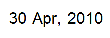 30 April, 2010