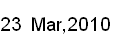 22 March, 2010