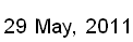 29 May, 2011