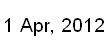 1 Apr, 2012