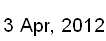 3 April, 2012