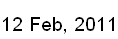 12 Feb, 2011