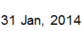 31 Jan, 2014
