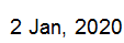 1 Jan, 2020