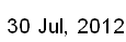 30 July, 2012