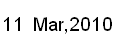 11 March, 2010