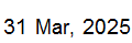 31 Mar, 2025