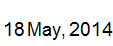18 May, 2014