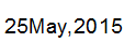 25 May,  2015