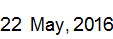 22 May, 2016