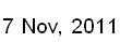 7 Nov, 2011