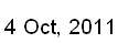 4 Oct, 2011