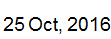 25 Oct, 2016